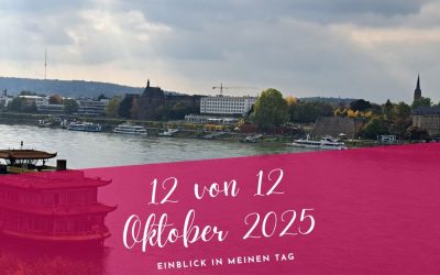 12 von 12 Oktober 2025- Einblick in 12 von 12 Oktober 2025