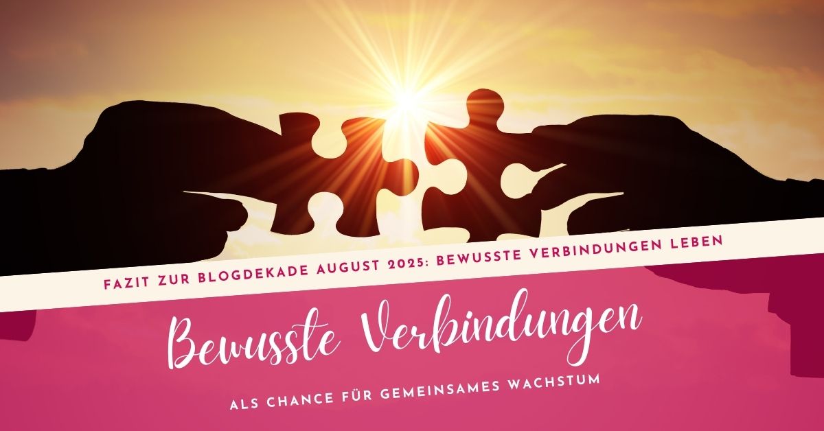 Bewusste Verbindungen Wachstum Bewusste Verbindungen Wachstum