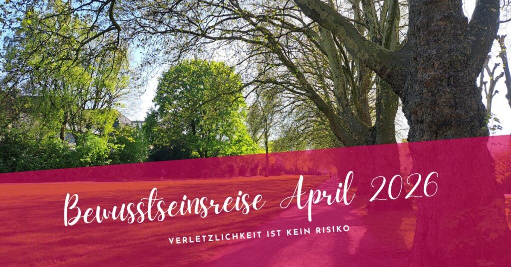 Bewusstseinsreise April 2026