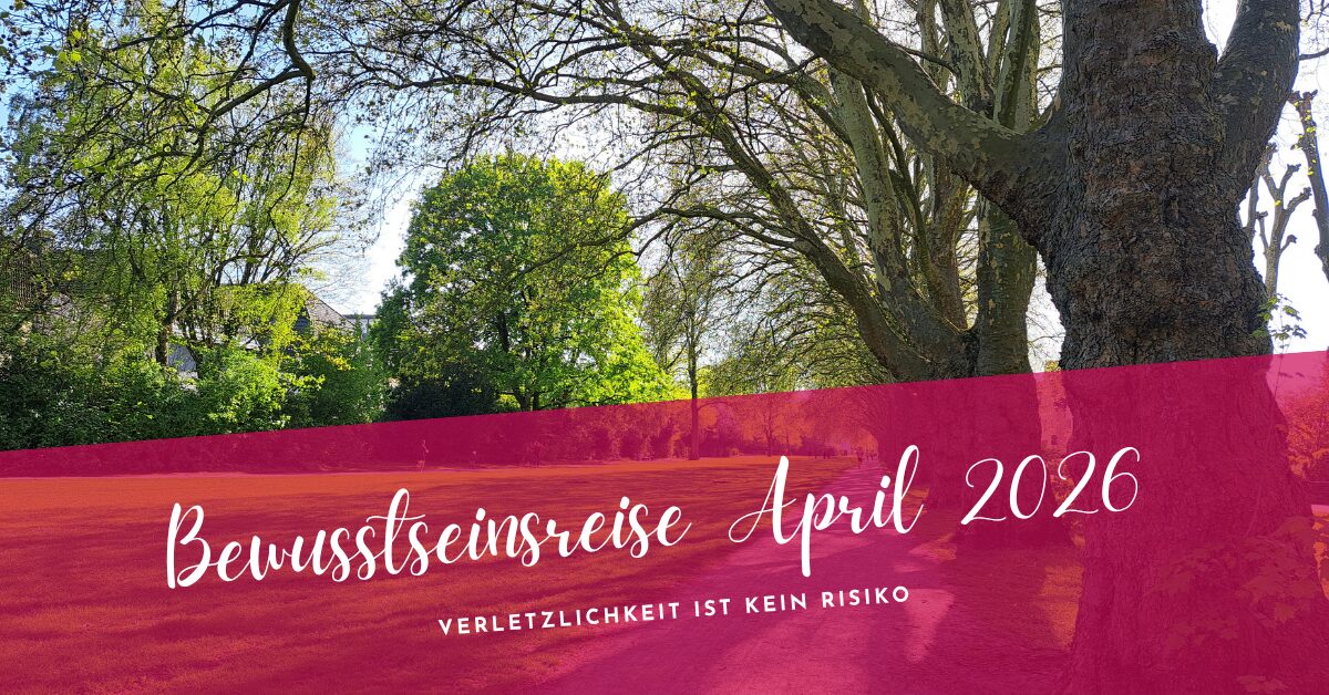 Bewusstseinsreise April 2026