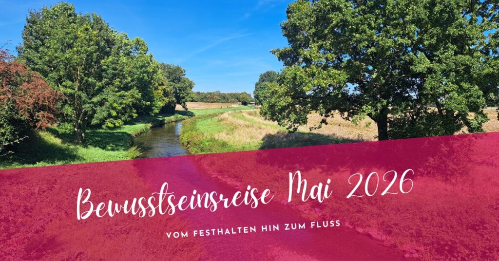 Bewusstseinsreise Mai 2026
