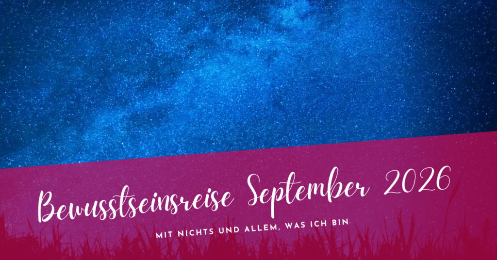Bewusstseinsreise September 2026