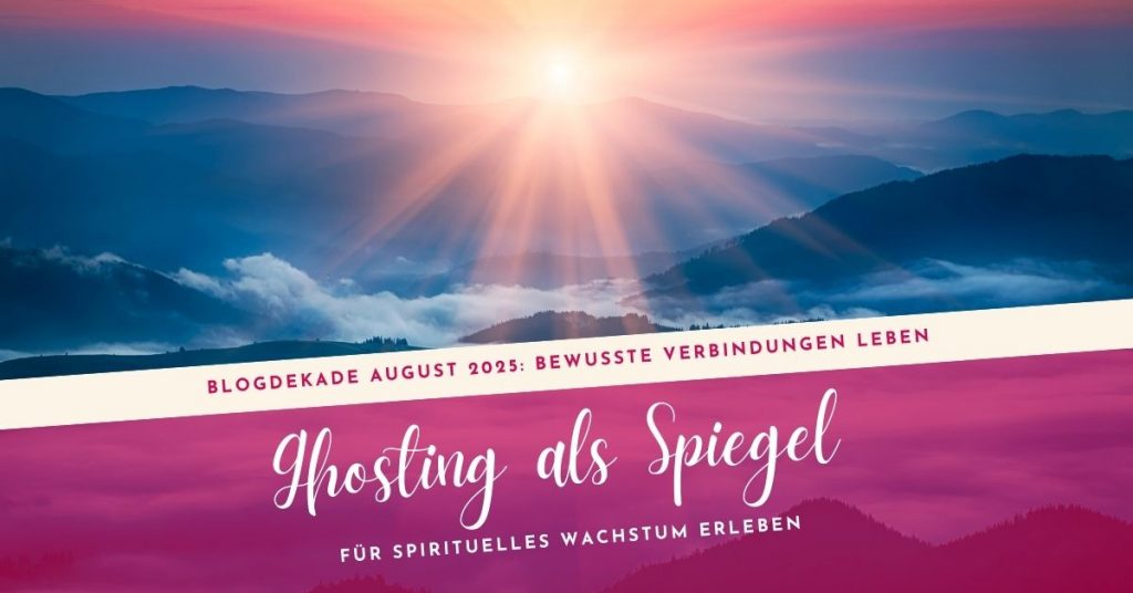 Ghosting als Spiegel für spirituelles Wachstum erleben