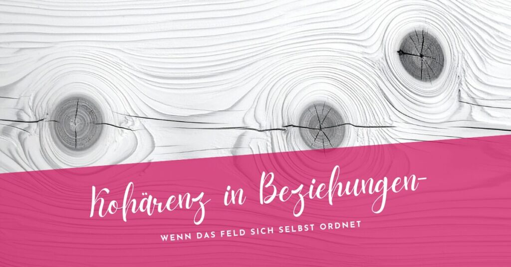 Kohärenz in Beziehungen