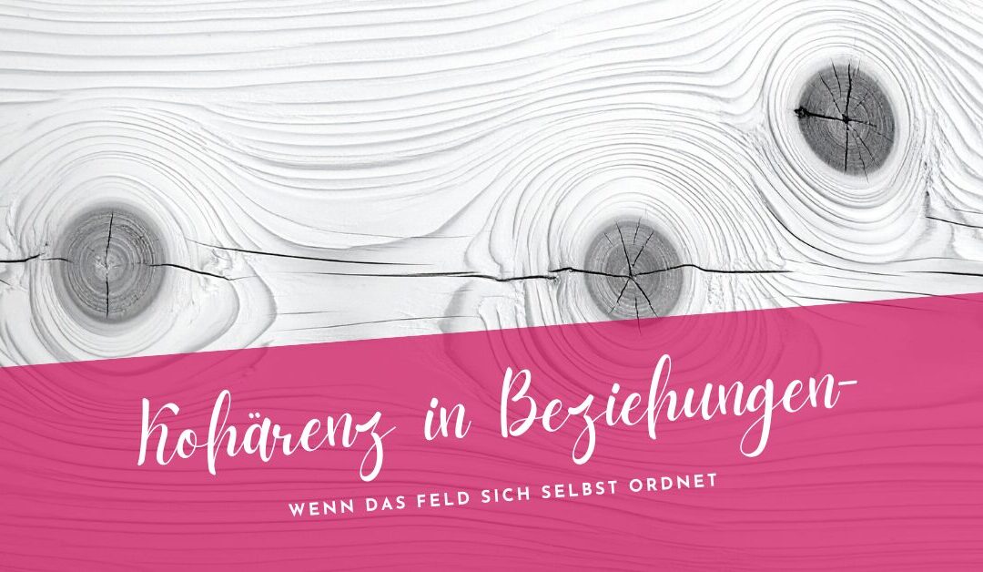 Kohärenz in Beziehungen