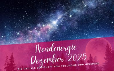 Mondenergie Dezember 2025- Die mediale Botschaft von Vollmond und Neumond
