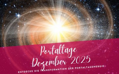 Portaltage Dezember 2025- Entdecke die Energie der Portaltage