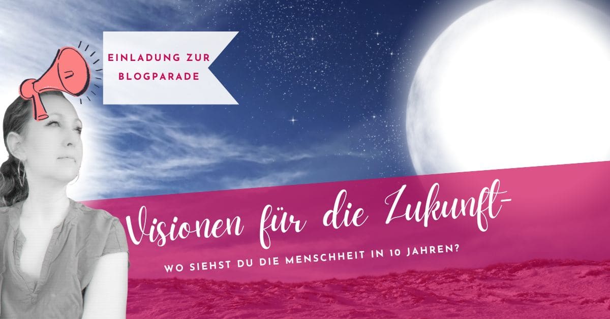 Vision für die Zukunft