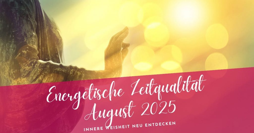 Zeitqualität August 2025