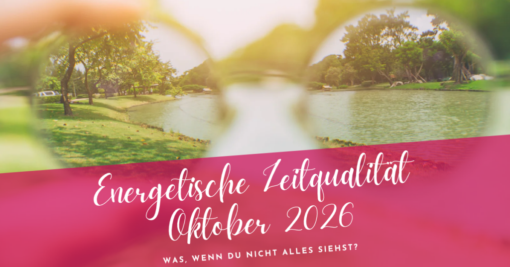 Zeitqualität OKtober 2026